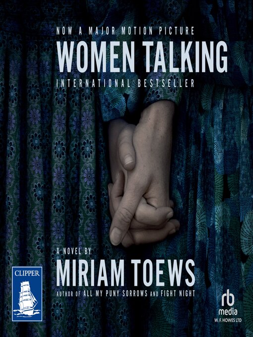 Title details for Women Talking by Miriam Toews - Available